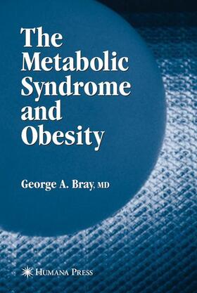 Bray |  The Metabolic Syndrome and Obesity | Buch |  Sack Fachmedien