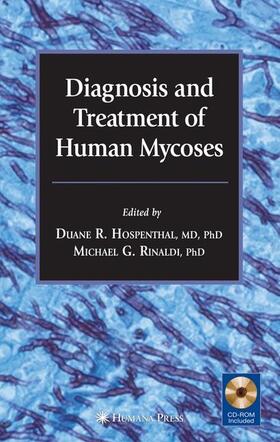 Rinaldi / Hospenthal |  Diagnosis and Treatment of Human Mycoses | Buch |  Sack Fachmedien