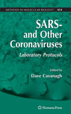 Cavanagh |  SARS- and Other Coronaviruses | Buch |  Sack Fachmedien