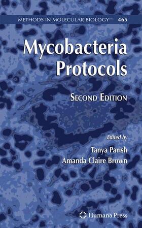 Brown / Parish |  Mycobacteria Protocols | Buch |  Sack Fachmedien