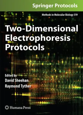 Sheehan / Tyther |  Two-Dimensional Electrophoresis Protocols | Buch |  Sack Fachmedien