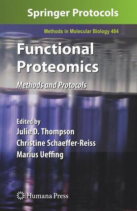 Thompson / Schaeffer-Reiss / Ueffing |  Functional Proteomics | Buch |  Sack Fachmedien