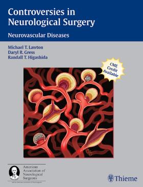 Lawton / Gress / Higashida |  Controversies in Neurological Surgery | Buch |  Sack Fachmedien