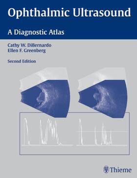 DiBernardo / Greenberg |  Ophthalmic Ultrasound | Buch |  Sack Fachmedien