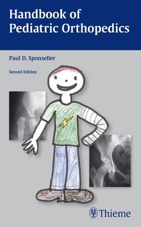 Sponseller |  Handbook of Pediatric Orthopedics | Buch |  Sack Fachmedien