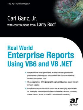 Ganz |  Real World Enterprise Reports Using VB6 and VB .Net | Buch |  Sack Fachmedien