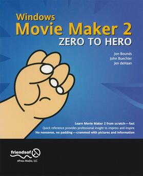 Buechler / Bounds / Dehaan |  Windows Movie Maker 2 Zero to Hero | Buch |  Sack Fachmedien
