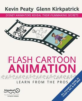 Kirkpatrick / Peaty |  Flash Cartoon Animation | Buch |  Sack Fachmedien