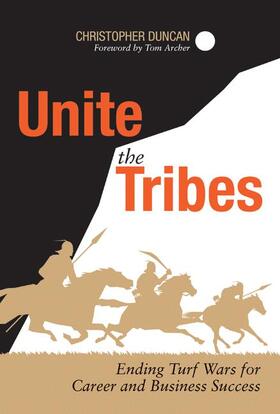Duncan |  Unite the Tribes | Buch |  Sack Fachmedien