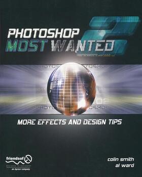 Ward / Smith |  Photoshop Most Wanted 2 | Buch |  Sack Fachmedien