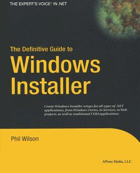 Wilson |  The Definitive Guide to Windows Installer | Buch |  Sack Fachmedien