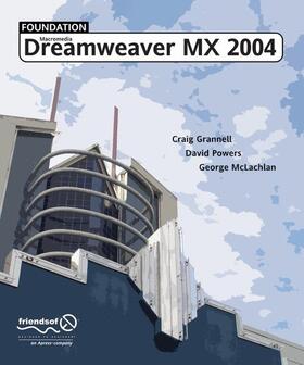 McLachlan / Grannell / Powers |  Foundation Dreamweaver MX 2004 | Buch |  Sack Fachmedien