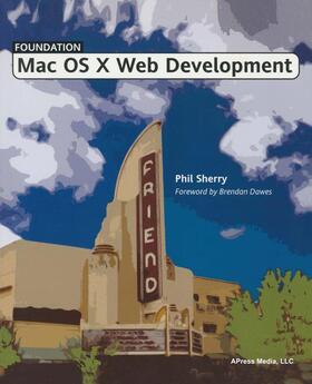 Sherry |  Foundation Mac OS X Web Development | Buch |  Sack Fachmedien