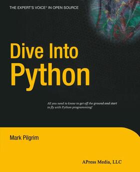 Pilgrim |  Dive Into Python | Buch |  Sack Fachmedien