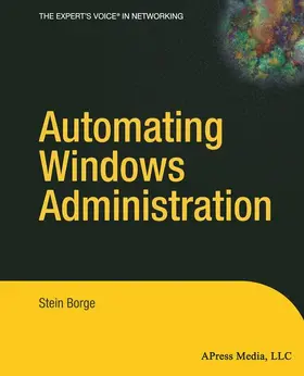 Borge |  Automating Windows Administration | Buch |  Sack Fachmedien