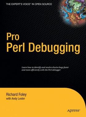 Foley / Lester |  Pro Perl Debugging | Buch |  Sack Fachmedien