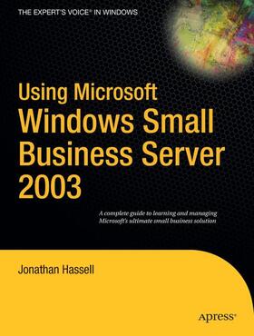 Hassell |  Using Microsoft Windows Small Business Server 2003 | Buch |  Sack Fachmedien