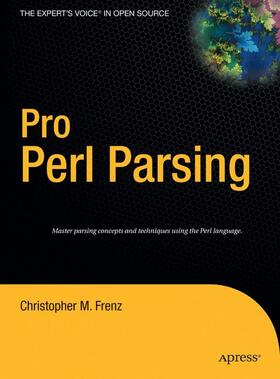 Frenz |  Pro Perl Parsing | Buch |  Sack Fachmedien