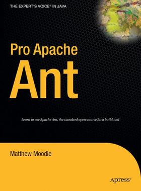Moodie |  Pro Apache Ant | Buch |  Sack Fachmedien