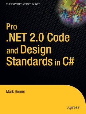 Horner |  Pro .NET 2.0 Code and Design Standards in C# | Buch |  Sack Fachmedien