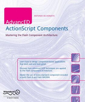 De Donatis |  Advanced ActionScript Components | Buch |  Sack Fachmedien