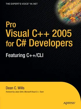 Wills |  Pro Visual C++ 2005 for C# Developers | Buch |  Sack Fachmedien