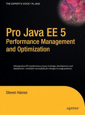 Haines |  Pro Java EE 5 Performance Management and Optimization | Buch |  Sack Fachmedien