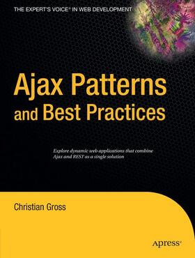 Gross |  Ajax Patterns and Best Practices | Buch |  Sack Fachmedien