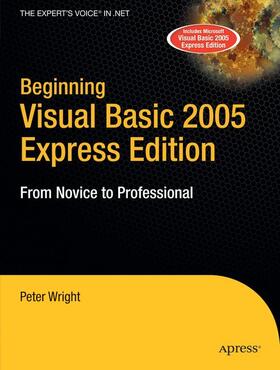 Wright |  Beginning Visual Basic 2005 Express Edition | Buch |  Sack Fachmedien