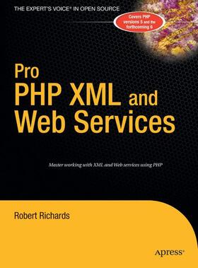 Richards |  Pro PHP XML and Web Services | Buch |  Sack Fachmedien