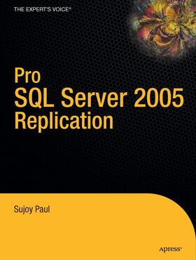 Paul |  Pro SQL Server 2005 Replication | Buch |  Sack Fachmedien