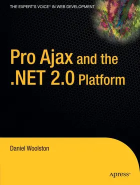 Woolston |  Pro Ajax and the .Net 2.0 Platform | Buch |  Sack Fachmedien