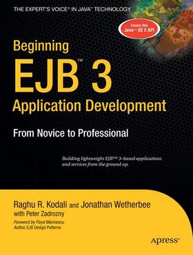 Kodali / Wetherbee / Zadrozny |  Beginning EJB 3 Application Development | Buch |  Sack Fachmedien