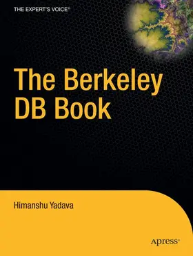 Yadava |  The Berkeley DB Book | Buch |  Sack Fachmedien