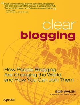 Walsh |  Clear Blogging | Buch |  Sack Fachmedien