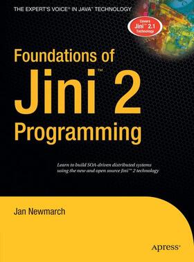 Newmarch |  Foundations of Jini 2 Programming | Buch |  Sack Fachmedien