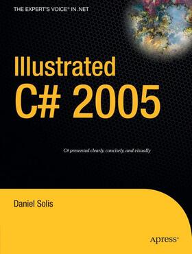 Solis |  Illustrated C# 2005 | Buch |  Sack Fachmedien