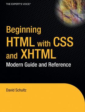 Cook / Schultz |  Beginning HTML with CSS and XHTML | Buch |  Sack Fachmedien