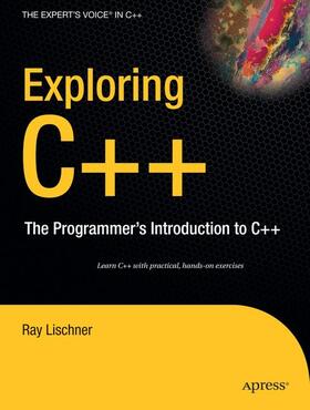 Lischner |  Exploring C++ | Buch |  Sack Fachmedien