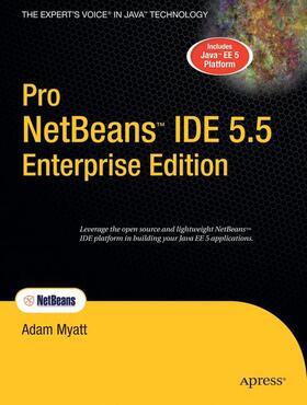 Myatt |  Pro Netbeans Ide 5.5 Enterprise Edition | Buch |  Sack Fachmedien