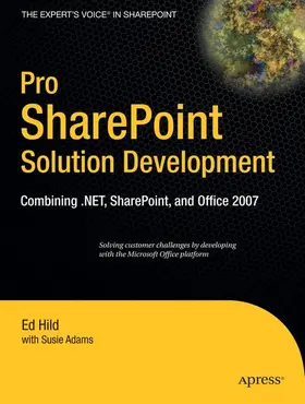 Hild / Adams |  Pro SharePoint Solution Development | Buch |  Sack Fachmedien