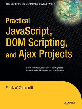 Zammetti |  Practical Javascript, DOM Scripting and Ajax Projects | Buch |  Sack Fachmedien