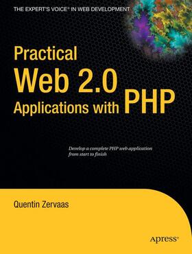 Zervaas |  Practical Web 2.0 Applications with PHP | Buch |  Sack Fachmedien