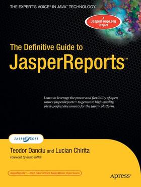 Danciu / Chirita |  The Definitive Guide to JasperReports | Buch |  Sack Fachmedien