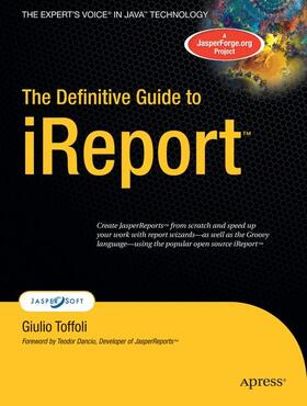 Toffoli |  The Definitive Guide to iReport | Buch |  Sack Fachmedien