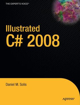 Solis |  Illustrated C# 2008 | Buch |  Sack Fachmedien