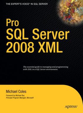 Coles |  Pro SQL Server 2008 XML | Buch |  Sack Fachmedien
