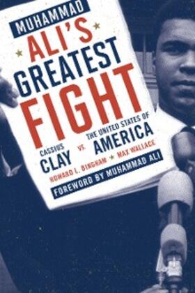 Bingham / Wallace |  Muhammad Ali's Greatest Fight | eBook | Sack Fachmedien