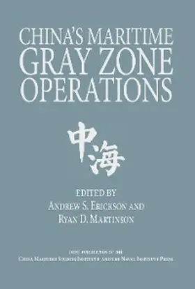 Erickson / Martinson |  China's Maritime Gray Zone Operations | eBook | Sack Fachmedien