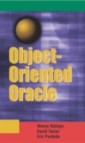 Rahayu / Taniar / Pardede |  Object-Oriented Oracle | Buch |  Sack Fachmedien
